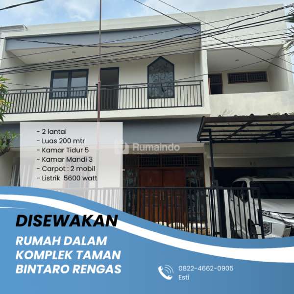 DISEWAKAN RUMAH DALAM KOMPLEK TAMAN BINTARO RENGAS