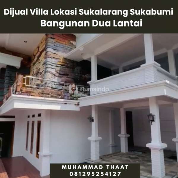 Dijual Villa Lokasi Sukalarang Sukabumi  Bangunan Dua Lantai