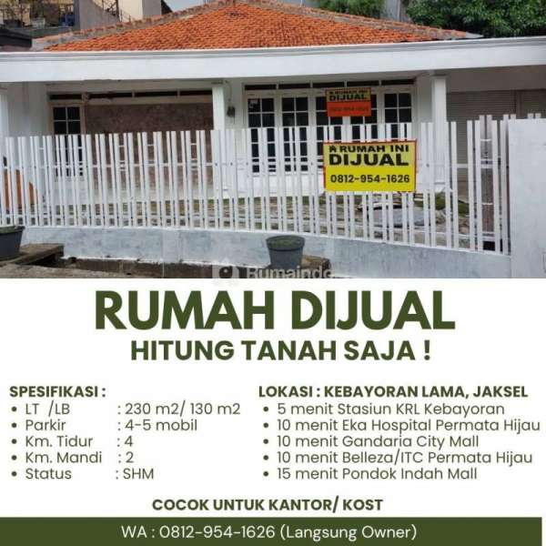 Dijual RUMAH (Hitung Tanah Saja), cocok untuk Kost/ Kantor/Mess Karyawan di Kebayoran Lama